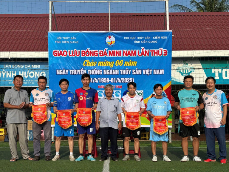 Hội Thủy Sản Tỉnh Kiên Giang Tổ chức giải bóng đá mini nam…